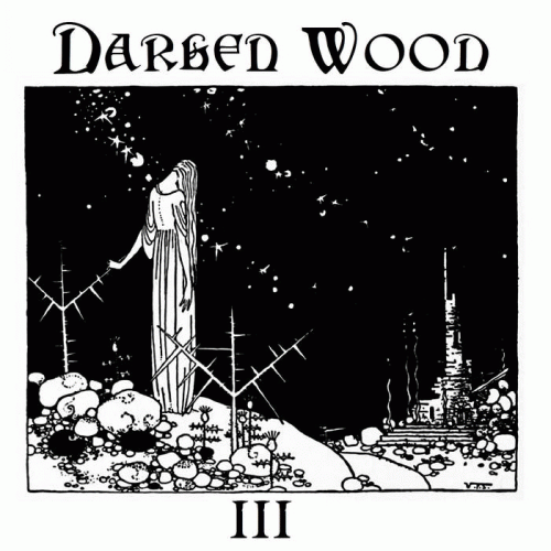 Darken Wood : III